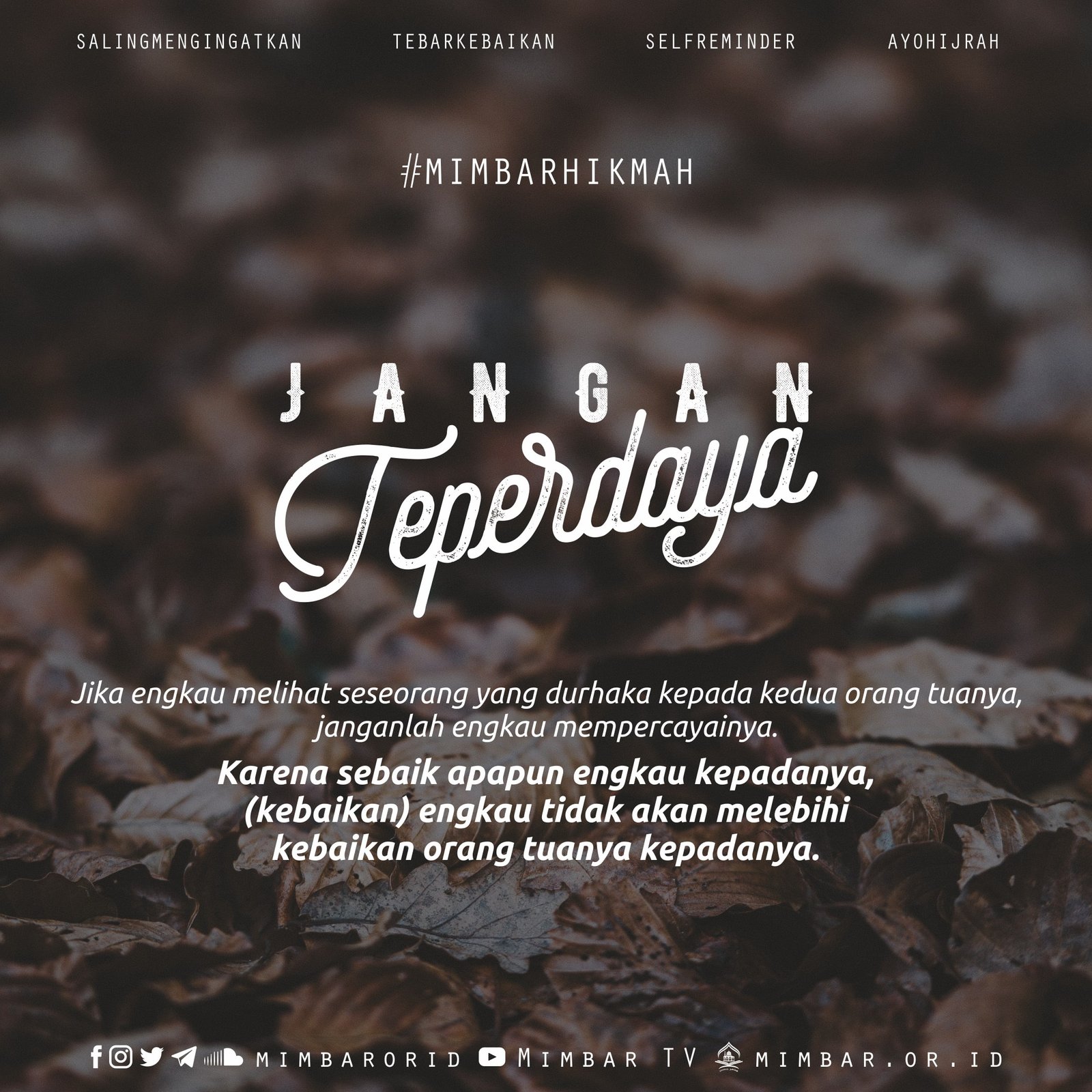 JANGAN TEPERDAYA